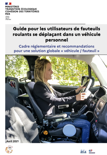 Guide pour les utilisateurs de fauteuils
roulants se déplaçant dans un véhicule
personnel